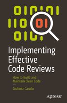 Implementing Effective Code Reviews