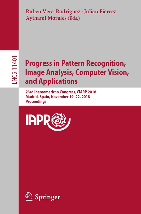 Lecture Notes in Computer Science11401- Progress in Pattern  ... - cover
