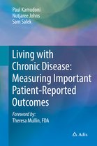 Living with Chronic Disease Measuring Important Patient Reported Outcomes