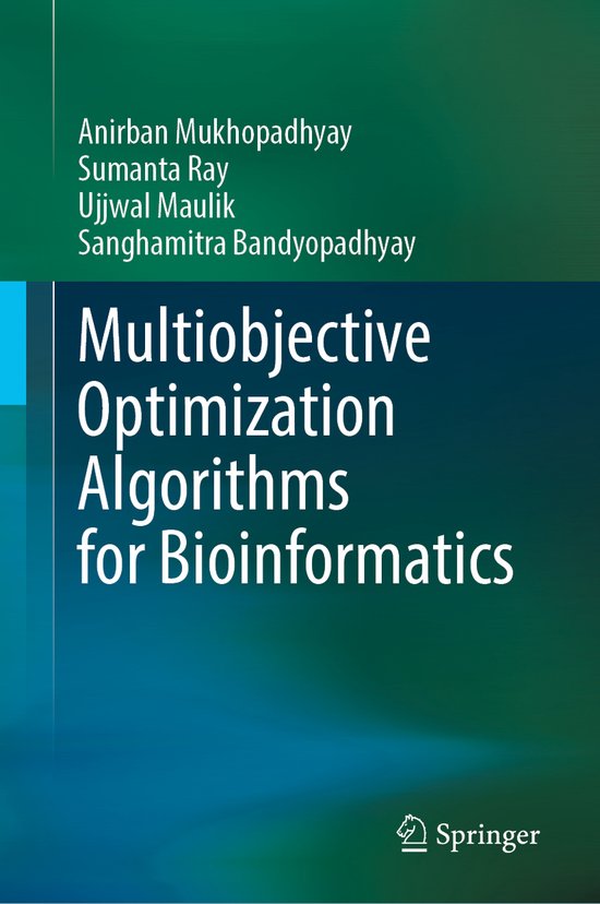 Multiobjective Optimization Algorithms for Bioinformatics ...