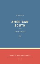American Road Trip Series- Wildsam Field Guides: American South