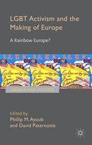 Lgbt Activism And The Making Of Europe