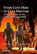 Springer Praxis Books - From Cave Man to Cave Martian