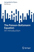 SpringerBriefs in Physics - The Poisson-Boltzmann Equation