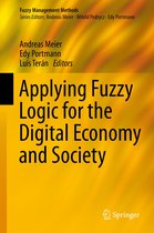 Fuzzy Management Methods - Applying Fuzzy Logic for the Digital Economy and Society