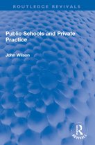 Routledge Revivals- Public Schools and Private Practice