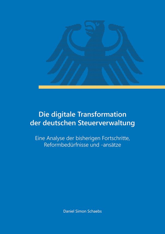 Die digitale Transformation der deutschen Steuerverwaltung - cover