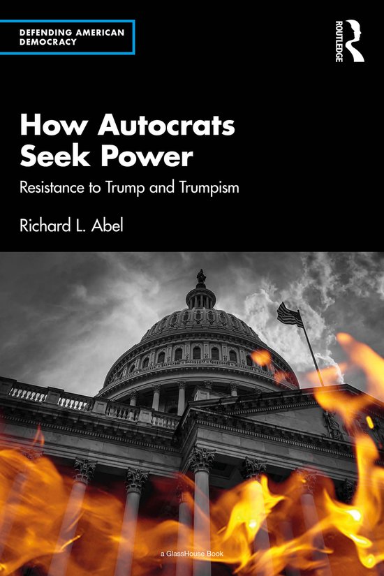 Defending American Democracy- How Autocrats Seek Power - cover