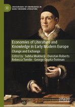 Economies of Literature and Knowledge in Early Modern Europe