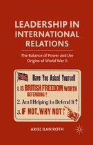 Leadership in International Relations: The Balance of Power and the Origins of World War II