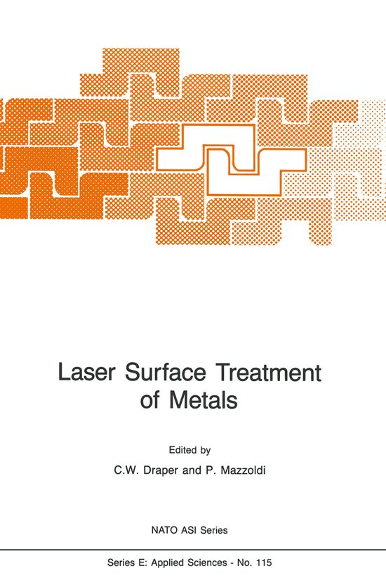 NATO Science Series E:115- Laser Surface Treatment of Metals ...