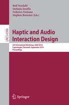 Haptic and Audio Interaction Design