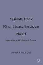 Migration, Minorities and Citizenship- Migrants, Ethnic Minorities and the Labour Market