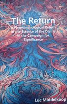 THE RETURN | Een fenomenologische terugkeer van de essentie van het goddelijke in de campagne voor betekenis