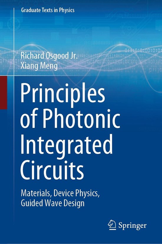 Graduate Texts in Physics - Principles of Photonic Integrate ... - cover
