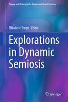 Theory and History in the Human and Social Sciences - Explorations in Dynamic Semiosis