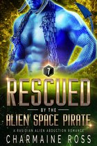 A SciFi Alien Romance Series 7 - Rescued by the Alien Space Pirate