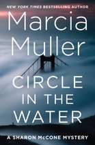 A Sharon McCone Mystery - Circle in the Water