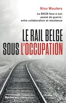 Le rail belge sous l'Occupation