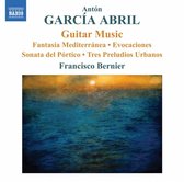 Francisco Bernier - Abril: Fantasia Mediterranea (CD)