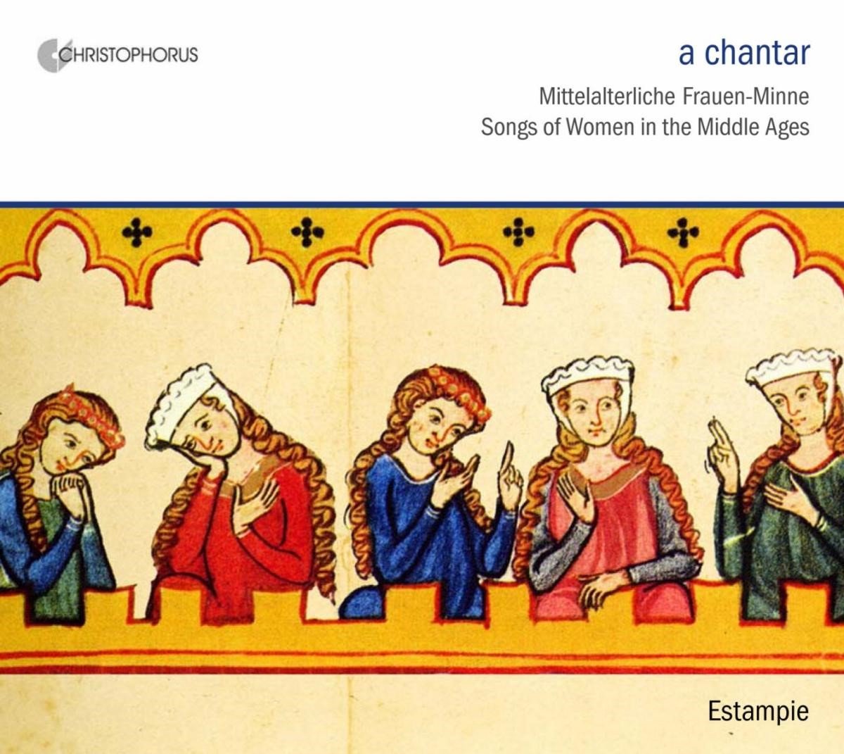 Estampie - A Chantar: Frauenminne (CD)