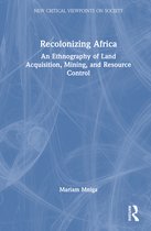 New Critical Viewpoints on Society- Recolonizing Africa