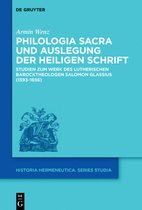 Historia Hermeneutica. Series Studia20- Philologia Sacra und Auslegung der Heiligen Schrift