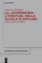 Beitrage zur Altertumskunde396-La ›Kompendienliteratur‹ nella scuola di Epicuro