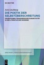 Spectrum Literaturwissenschaft/Spectrum Literature66- Die Poetik der Selbstüberschreitung