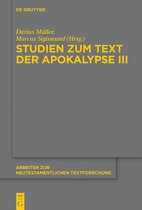 Arbeiten zur Neutestamentlichen Textforschung51- Studien zum Text der Apokalypse III