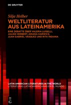 Latin American Literatures in the World / Literaturas Latinoamericanas en el Mundo11- Weltliteratur aus Lateinamerika