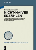 Deutsche Literatur. Studien und Quellen29- Nicht-Naives Erzählen