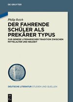 Deutsche Literatur. Studien und Quellen39-Der Fahrende Schüler als prekärer Typus