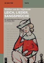 De Gruyter Texte- Walther von der Vogelweide: Leich, Lieder, Sangsprüche