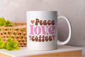 Mok Peace love coffee - CoffeeLovers - Gift - Cadeau - MorningBrew - CaffeineAddict - CoffeeTime - KoffieLiefhebbers - KoffieTijd - KoffieVerslaving - EspressoKunst