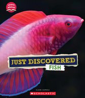Learn About - Just Discovered Fish (Learn About: Animals)