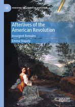 Renewing the American Narrative- Afterlives of the American Revolution