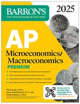 Barron's AP Prep- AP Microeconomics/Macroeconomics Premium, 2025: Prep Book with 4 Practice Tests + Comprehensive Review + Online Practice