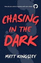 Chasing In The Dark
