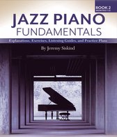Jazz Piano Fundamentals 2 - Jazz Piano Fundamentals (Book 2)