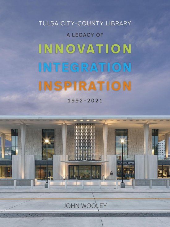 Tulsa CityCounty Library 19922001 A Legacy of Innovation