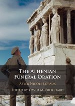 The Athenian Funeral Oration