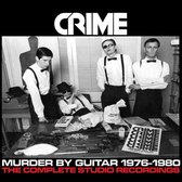 Crime - Murder By Guitar 1976-1980 (LP)