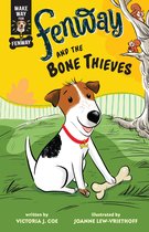Make Way for Fenway!- Fenway and the Bone Thieves