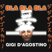 Gigi D'Agostino ‎– Bla Bla Bla 2 Track Cd Single Cardsleeve 2000