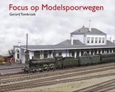 Focus op modelspoorwegen