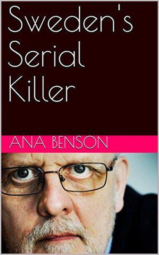 Sweden's Serial Killer - cover