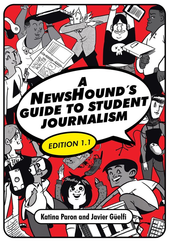A NewsHound's Guide to Student Journalism, Edition 1.1 - cover