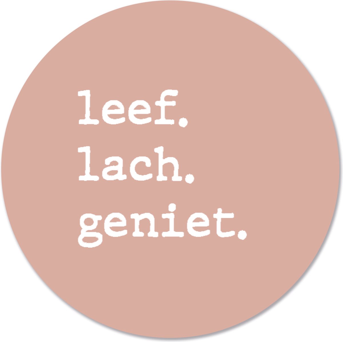 Label2X - Muurcirkel leef lach geniet zalm - Ø 40 cm - Forex - Multicolor - Wandcirkel - Rond Schilderij - Muurdecoratie Cirkel - Wandecoratie rond - Decoratie voor woonkamer of slaapkamer