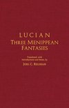 Lucian: Three Menippean Fantasies